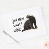 Sticker Rectangulaire Honey Badger - Je prends ce que je veux (Enveloppe)