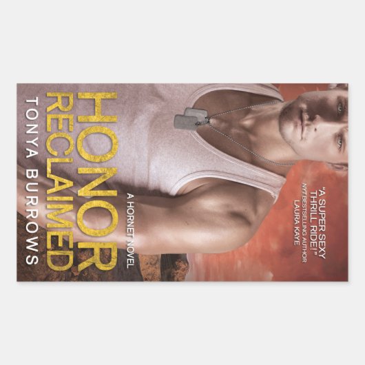 Sticker Rectangulaire Honneur réclamée par Tonya Burrows (Devant)