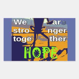 Sticker Rectangulaire Hope USA Nous sommes forts ensemble Inspirational