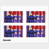 Sticker Rectangulaire I Miss Président Trump (Feuille)
