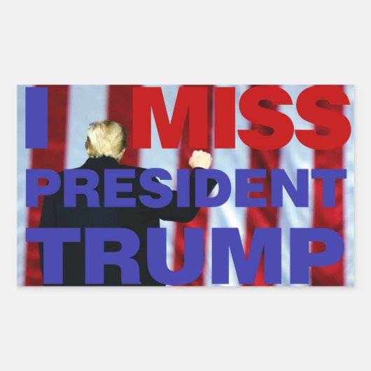 Sticker Rectangulaire I Miss Président Trump (Devant)