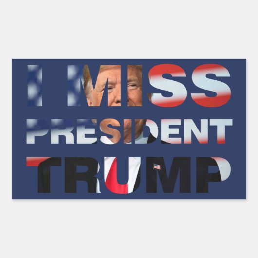 Sticker Rectangulaire I Miss Président Trump (Devant)