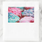 Sticker Rectangulaire I Was Told To Stop Bringing These (Sac)