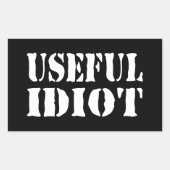 STICKER RECTANGULAIRE IDIOT UTILE (Devant)