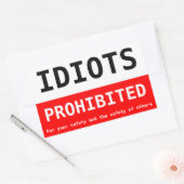 Sticker Rectangulaire idiots interdits (Enveloppe)