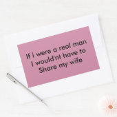 Sticker Rectangulaire If i were a real man (Enveloppe)