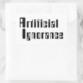Sticker Rectangulaire Ignorance artificielle (Sac)