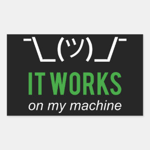 Sticker Rectangulaire Il fonctionne sur ma machine - Programmeur Excuse 