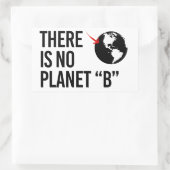 Sticker Rectangulaire Il n'y a pas de plan(et) B (Sac)