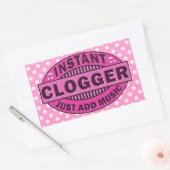 Sticker Rectangulaire Instantané Clogger juste ajouter de la musique ros (Enveloppe)