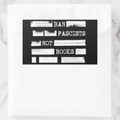 Sticker Rectangulaire Interdire Les Fascistes Pas Les Livres Rejetés (Sac)