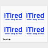 Sticker Rectangulaire iTired Il y a une sieste pour ça (Feuille)