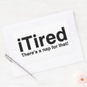 Sticker Rectangulaire iTired - Il y a une sieste pour ça (Enveloppe)