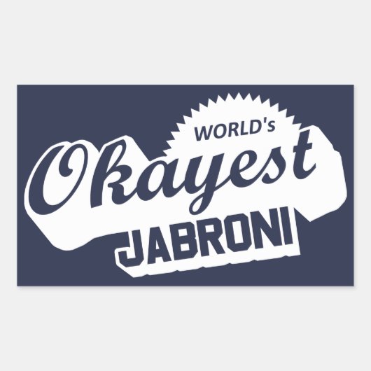 Sticker Rectangulaire Jabroni, le plus Okayest du monde (Devant)