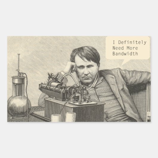 Sticker Rectangulaire J'Ai Certainement Besoin De Plus De Bande Passante (Devant)