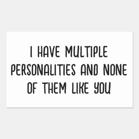 STICKER RECTANGULAIRE J'AI MULTIPLES PERSONNALITÉS (Devant)