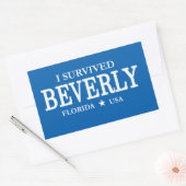 Sticker Rectangulaire J'ai survécu Beverly Funny Tourist Statement (Enveloppe)