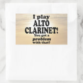 Sticker Rectangulaire J'Ai Un Problème Avec Alto Clarinet Rectangular (Sac)
