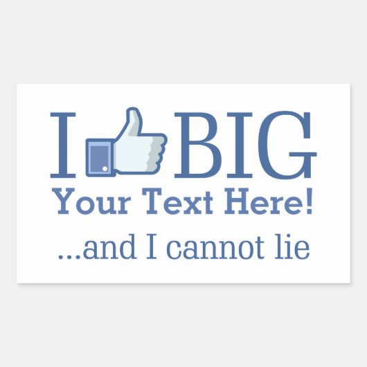 Sticker Rectangulaire J'aime Big Personnaliser avec votre texte facileme (Devant)