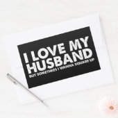 Sticker Rectangulaire J'Aime Mon Mari Mais Parfois Je Veux Carré (Enveloppe)