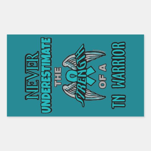 Sticker Rectangulaire Jamais...TN Warrior (Devant)