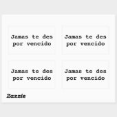Sticker Rectangulaire jamas te des por vencido (Feuille)