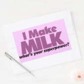 Sticker Rectangulaire Je fais de LAIT quelle est ta superpuissance ? (Enveloppe)