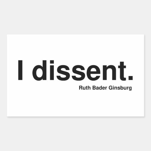 Sticker Rectangulaire Je ne suis pas d'accord. Ruth Bader Ginsburg (Devant)