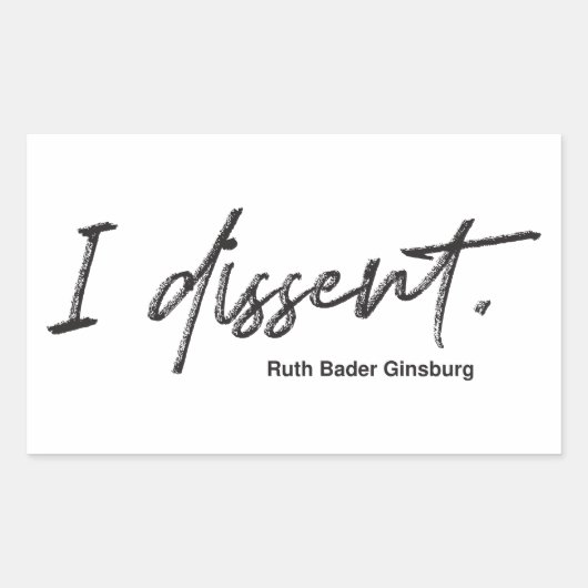 Sticker Rectangulaire Je ne suis pas d'accord. Ruth Bader Ginsburg (Devant)