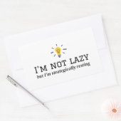 Sticker Rectangulaire Je ne suis pas paresseux - Conception stratégiquem (Enveloppe)
