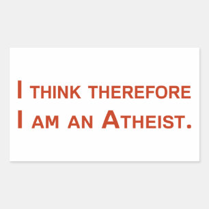Sticker Rectangulaire Je pense que donc je suis un athée