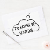Sticker Rectangulaire Je préfère chasser (Enveloppe)