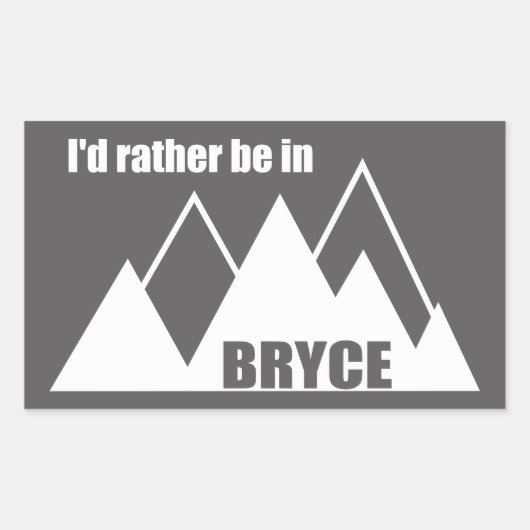 Sticker Rectangulaire Je préfère être à Bryce Canyon Mountain (Devant)