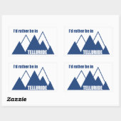 Sticker Rectangulaire Je préfère être à Telluride Mountain (Feuille)