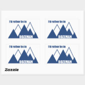 Sticker Rectangulaire Je Préférerais Être À Bozeman Montana Mountain (Feuille)