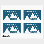 Sticker Rectangulaire Je Préférerais Être À Calgary Alberta Mountain (Feuille)