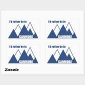 Sticker Rectangulaire Je Préférerais Être À Canmore Mountain (Feuille)