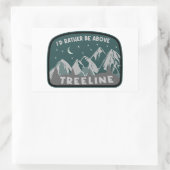 Sticker Rectangulaire Je préférerais être au-dessus de Treeline (Sac)
