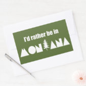 Sticker Rectangulaire Je Préférerais Être Dans Le Montana (Enveloppe)