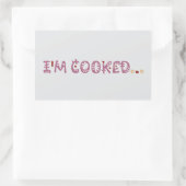 Sticker Rectangulaire Je suis cuit (Sac)