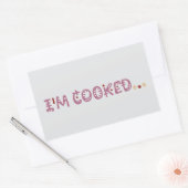Sticker Rectangulaire Je suis cuit (Enveloppe)