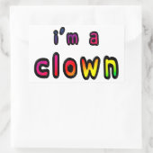 Sticker Rectangulaire Je Suis Un Clown (Sac)