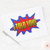 Sticker Rectangulaire Je T'Ai Dit (Enveloppe)