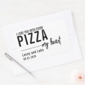 Sticker Rectangulaire Je T'Aime Avec Chaque Pizza | Fête de la pizza (Enveloppe)