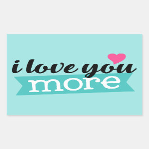Sticker Rectangulaire Je t'aime plus d'autocollant d'art