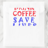 Sticker Rectangulaire Je veux juste boire du café (Sac)