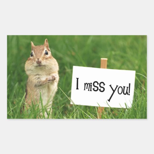 Sticker Rectangulaire Je vous manque Chipmunk avec signe (Devant)