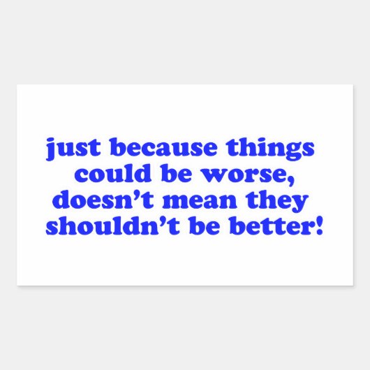 Sticker Rectangulaire Juste parce que... (Devant)