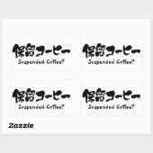 Sticker Rectangulaire [Kanji+Katakana] Café suspendu ? (Feuille)