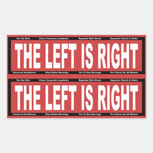 Sticker Rectangulaire La gauche est exacte (Devant)